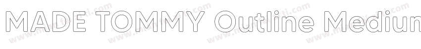 MADE TOMMY Outline Medium字体转换